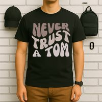 Never Trust A Tom Vanderpump Rules Team Ariana T-Shirt