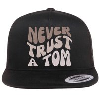 Never Trust A Tom Vanderpump Rules Team Ariana Flat Bill Trucker Hat