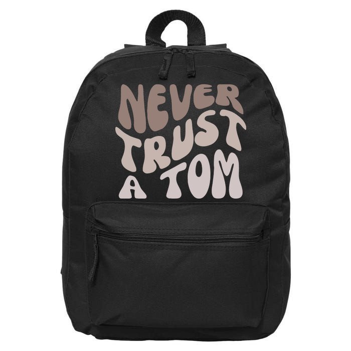 Never Trust A Tom Vanderpump Rules Team Ariana 16 in Basic Backpack