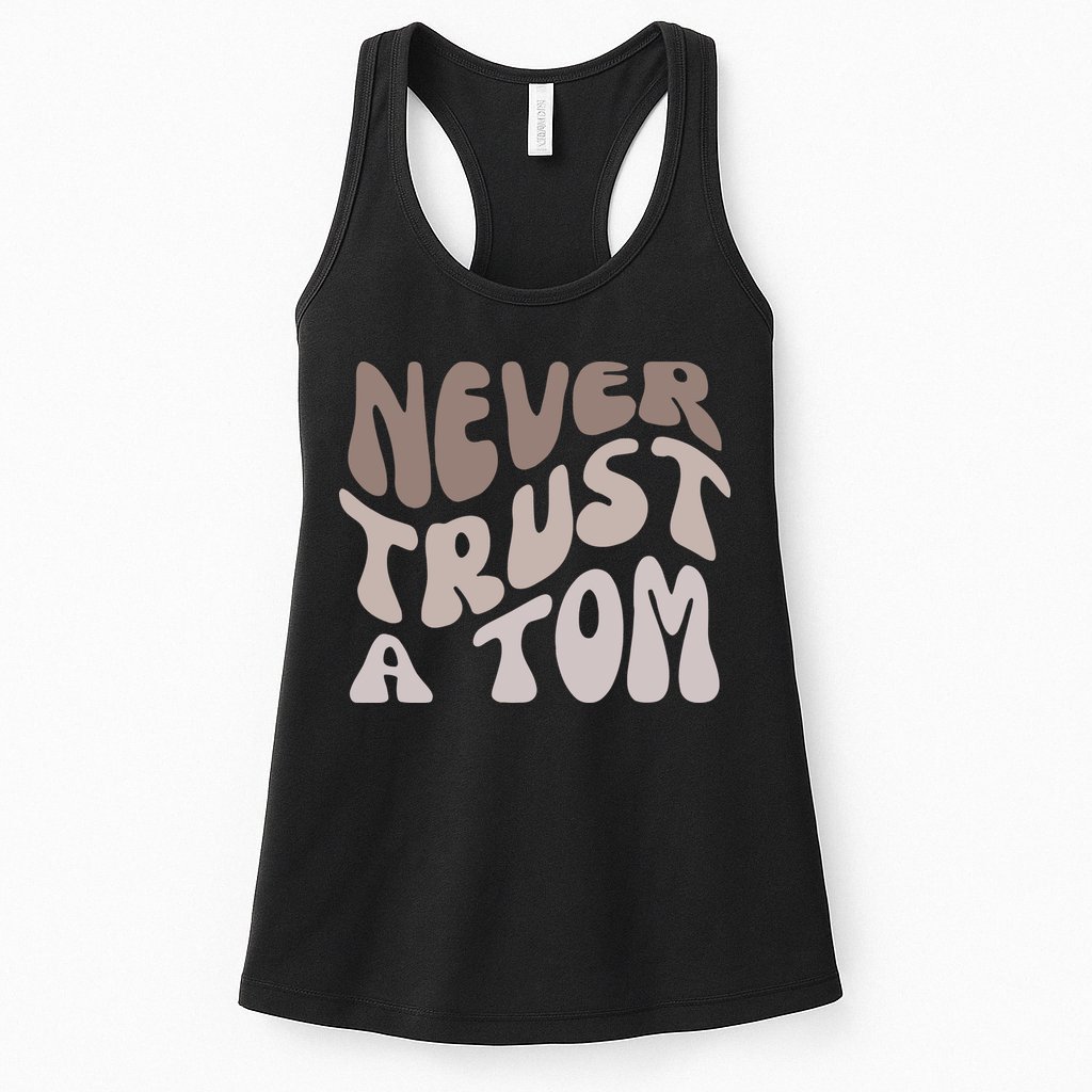 Never Trust A Tom Vanderpump Rules Team Ariana Womens Tank Top