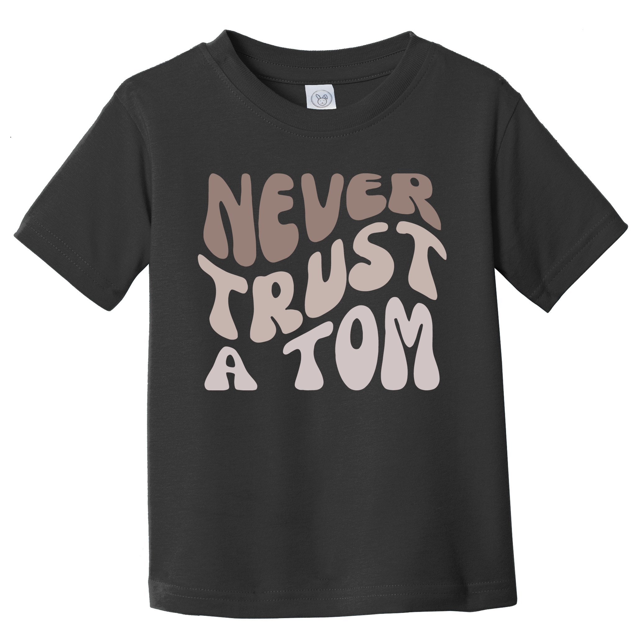 Never Trust A Tom Vanderpump Rules Team Ariana Toddler T-Shirt