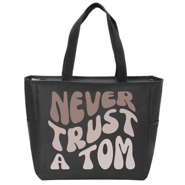 Never Trust A Tom Vanderpump Rules Team Ariana Zip Tote Bag