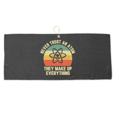 Never Trust an Atom Science Funny Love Science Teacher Large Microfiber Waffle Golf Towel