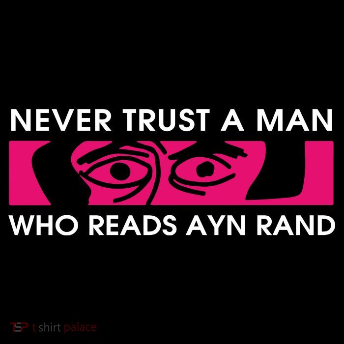 Never Trust A Man Who Reads Ayn Rand Impact Tech Backpack