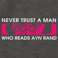 Never Trust A Man Who Reads Ayn Rand Vector Backpack