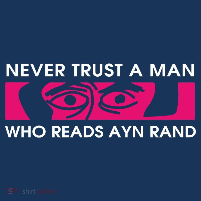 Never Trust A Man Who Reads Ayn Rand Cooling Performance Long Sleeve Crew