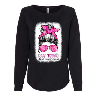 Not Today Breast Cancer Awareness Warrior Messy Bun Support Gift Womens California Wash Sweatshirt