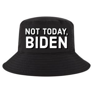 Not Today Biden Anti Sleepy Joe Funny Conservative Usa Gift Cool Comfort Performance Bucket Hat