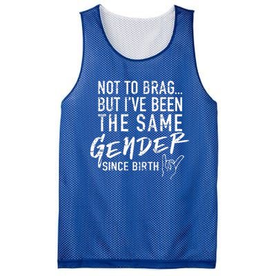 Not To Brag But I've Been The Same Gender Since Birth Mesh Reversible Basketball Jersey Tank