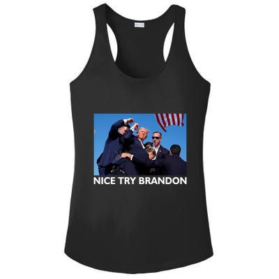 Nice Try Brandon Donald Trump Rally Failed Assassination Ladies PosiCharge Competitor Racerback Tank