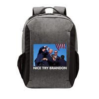 Nice Try Brandon Donald Trump Rally Failed Assassination Vector Backpack