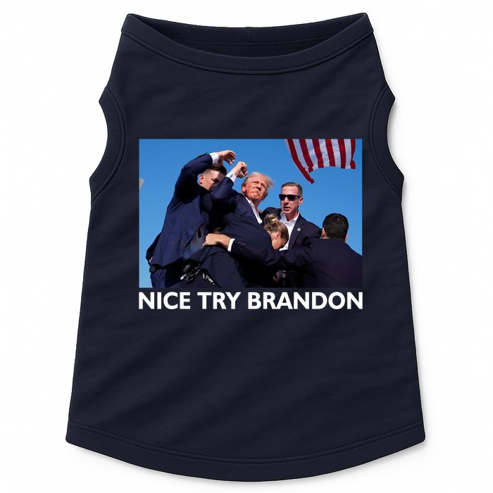 Nice Try Brandon Donald Trump Rally Failed Assassination Doggie Tank