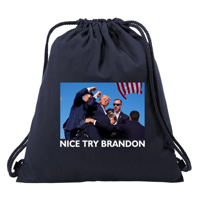 Nice Try Brandon Donald Trump Rally Failed Assassination Drawstring Bag