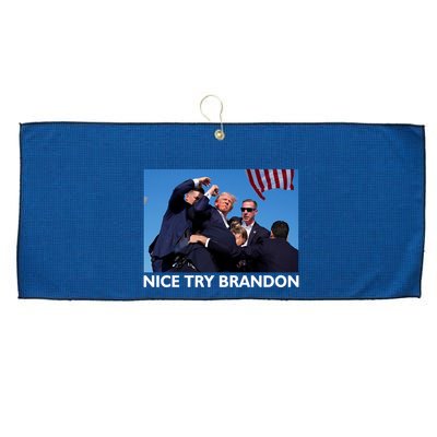 Nice Try Brandon Donald Trump Rally Failed Assassination Large Microfiber Waffle Golf Towel