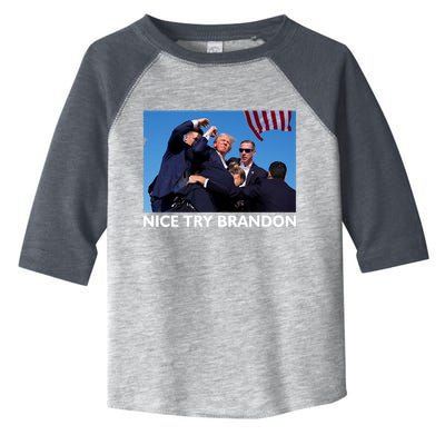 Nice Try Brandon Donald Trump Rally Failed Assassination Toddler Fine Jersey T-Shirt