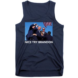 Nice Try Brandon Donald Trump Rally Failed Assassination Tank Top