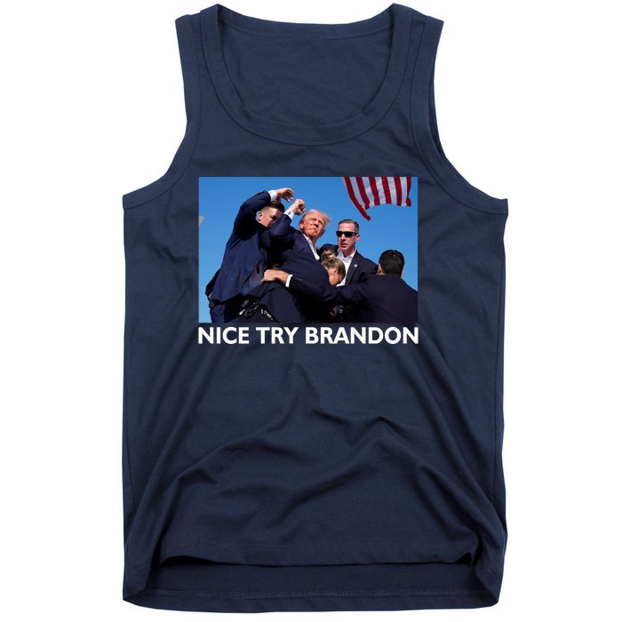 Nice Try Brandon Donald Trump Rally Failed Assassination Tank Top