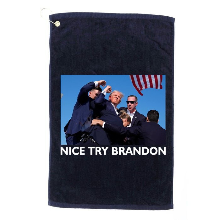 Nice Try Brandon Donald Trump Rally Failed Assassination Golf Towel