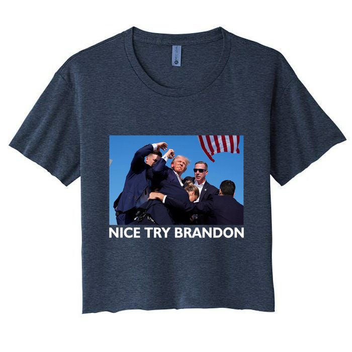 Nice Try Brandon Donald Trump Rally Failed Assassination Crop Top
