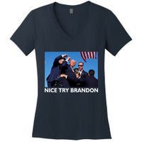 Nice Try Brandon Donald Trump Rally Failed Assassination Women's V-Neck T-Shirt