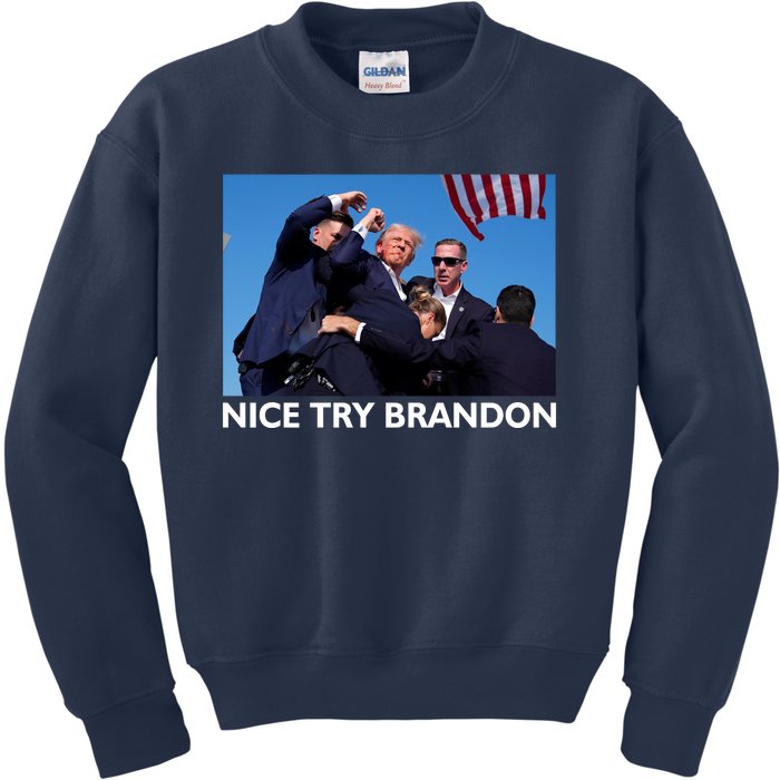 Nice Try Brandon Donald Trump Rally Failed Assassination Kids Sweatshirt