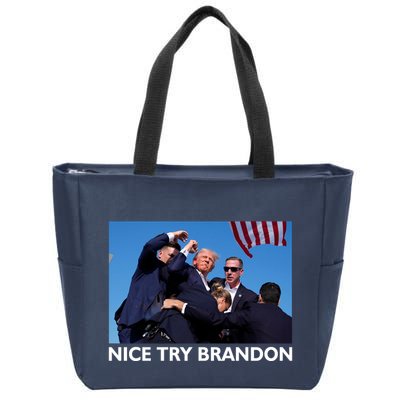Nice Try Brandon Donald Trump Rally Failed Assassination Zip Tote Bag