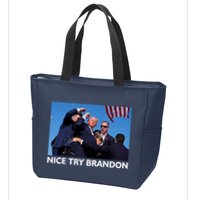 Nice Try Brandon Donald Trump Rally Failed Assassination Zip Tote Bag