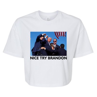 Nice Try Brandon Donald Trump Rally Failed Assassination Bella+Canvas Jersey Crop Tee