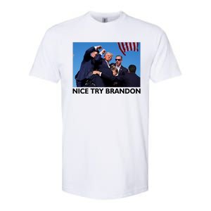 Nice Try Brandon Donald Trump Rally Failed Assassination Softstyle CVC T-Shirt