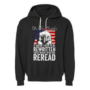 Needs To Be Reread Us Flag Constitution Of The Usa Garment-Dyed Fleece Hoodie