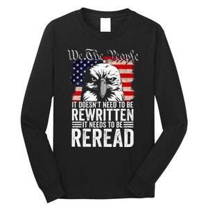 Needs To Be Reread Us Flag Constitution Of The Usa Long Sleeve Shirt