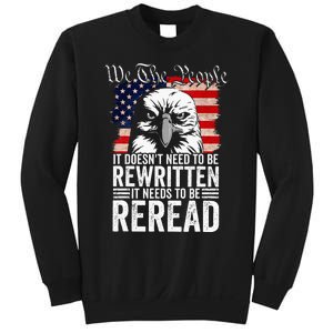 Needs To Be Reread Us Flag Constitution Of The Usa Sweatshirt