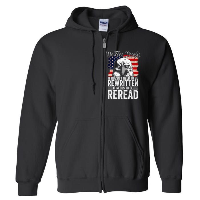 Needs To Be Reread Us Flag Constitution Of The Usa Full Zip Hoodie