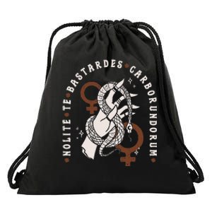 Nolite Te Bastardes Carborundorum Drawstring Bag