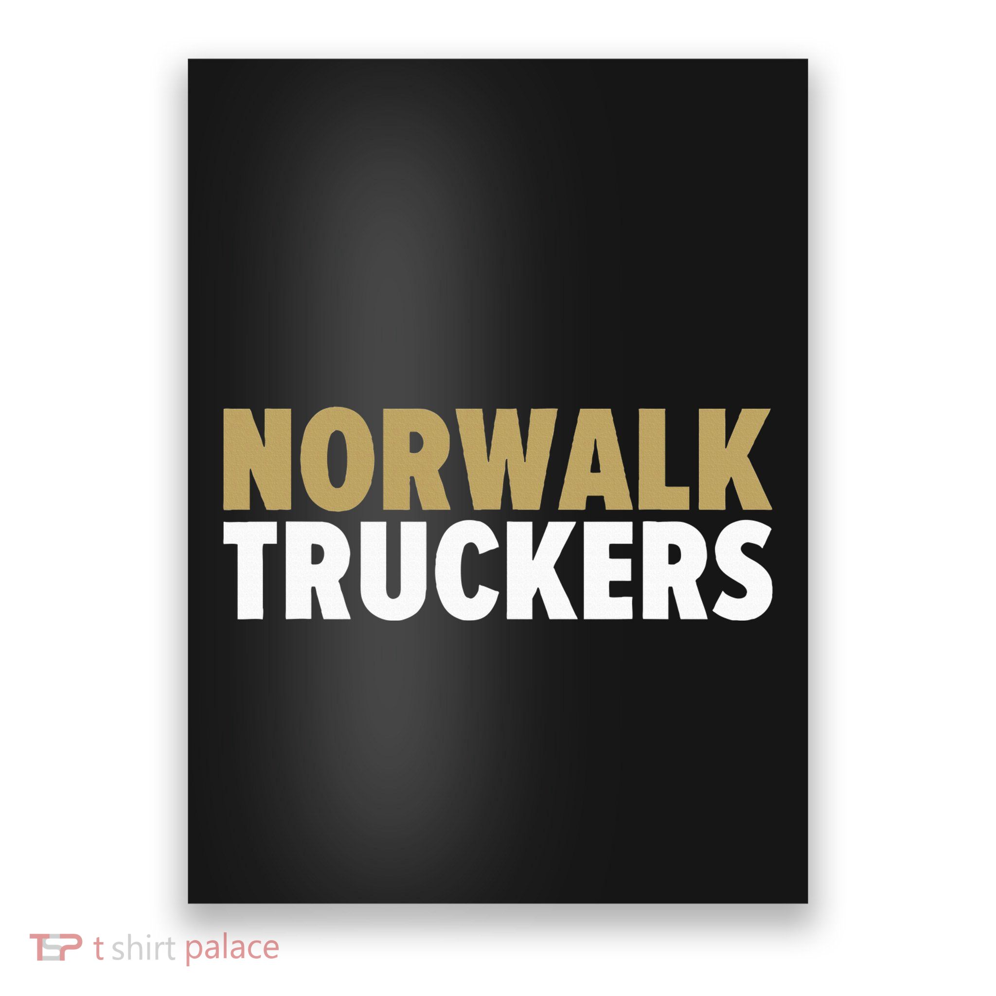 Norwalk Truckers Bold Poster