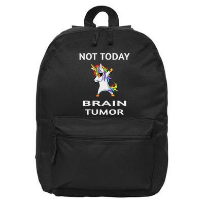 Not Today Brain Tumor Dabbing Unicorn Fighter Survivor 16 in Basic Backpack