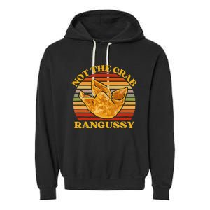 Not The Crab Rangussy Joke Meme Crab Rangoon Chinese Food Garment-Dyed Fleece Hoodie