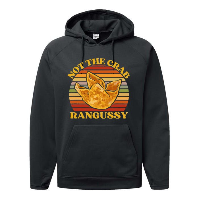 Not The Crab Rangussy Joke Meme Crab Rangoon Chinese Food Performance Fleece Hoodie