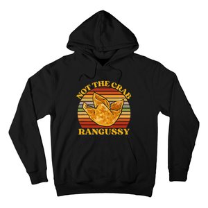 Not The Crab Rangussy Joke Meme Crab Rangoon Chinese Food Hoodie