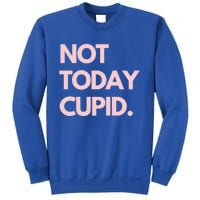 Not Today Cupid Anti Valentine Gift Sweatshirt