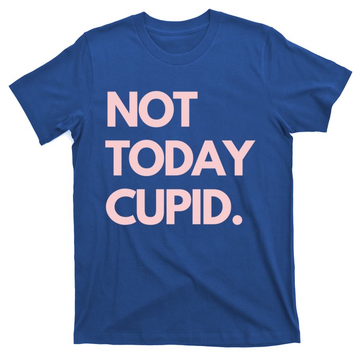 Not Today Cupid Anti Valentine Gift T-Shirt