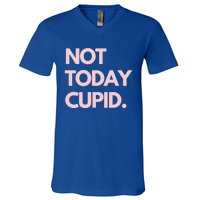 Not Today Cupid Anti Valentine Gift V-Neck T-Shirt