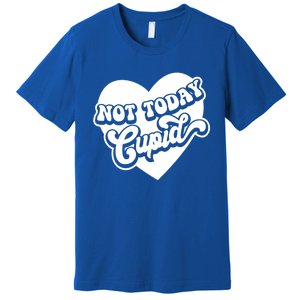 Not Today Cupid Cute Gift Premium T-Shirt