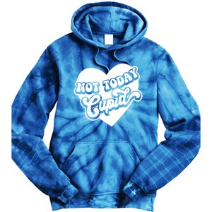 Not Today Cupid Cute Gift Tie Dye Hoodie