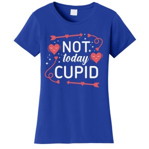 Not Today Cupid Funny Gift Women's T-Shirt