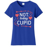 Not Today Cupid Funny Gift Women's T-Shirt