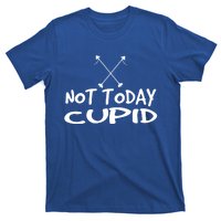 Not Today Cupid Anti ValentineS Day Single Gift T-Shirt