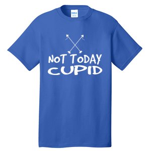 Not Today Cupid Anti ValentineS Day Single Gift Tall T-Shirt