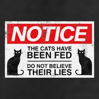 Notice The Cats Have Been Fed Do Not Believe Their Lies Adult Drive Performance Visor