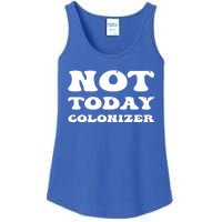 Not Today Colonizer Funny Indigenous Native American Gift Ladies Essential Tank